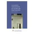 La pulsión comunitaria en la obra de Diamela Eltit