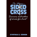 The Many-Sided Cross: Sermons and Orders of Service for Lent