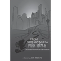 From Park Avenue to Park Bench: The Downward Spiral through the Chasm of Addiction