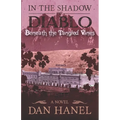 In the Shadow of Diablo: Beneath the Tangled Vines