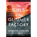 The Girls of the Glimmer Factory