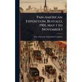 Pan-American Exposition, Buffalo, 1901, May 1 to November 1