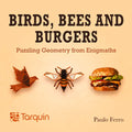 Birds, Bees and Burgers: Puzzling Geometry from Enigmaths