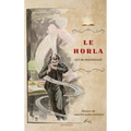 Le Horla: Et autres nouvelles en version illustrée
