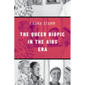 Queer Biopic in the AIDS Era