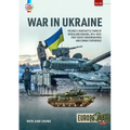War in Ukraine - Volume 5: Main Battle Tanks of Russia and Ukraine, 2014-2023 -- Post-Soviet Ukrainian Mbts and Combat Experience