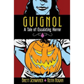 Guignol - A Tale of Escalating Horror