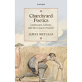Churchyard Poetics: Landscape, Labour, and the Legacy of Genre