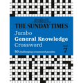 The Sunday Times Jumbo General Knowledge Crossword Book 7: 50 General Knowledge Crosswords