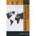 A to Z of United States-Latin American Relations