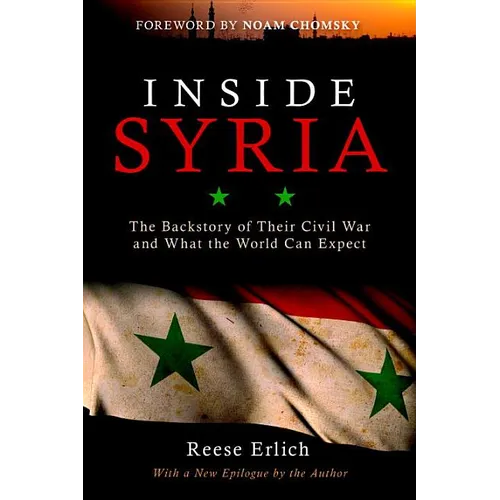 Inside Syria: The Backstory of Their Civil War and What the World Can Expect