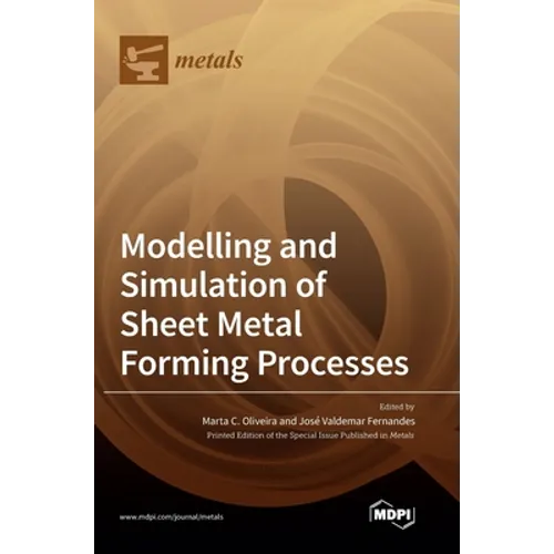 Modelling and Simulation of Sheet Metal Forming Processes