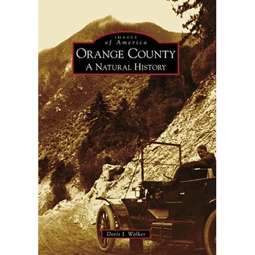 Orange County: A Natural History