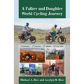 A Father and Daughter World Cycling Journey