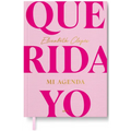 Querida Yo. Mi Agenda / Dear Me. My Day Book