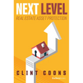 Next Level Real Estate Asset Protection: Comprehensive Strategies for Investors