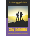 Soy potente: La capacidad habita en la creencia