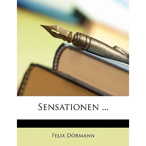 Sensationen ...