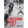 Mustering What's Left