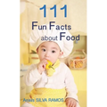 111 Fun Facts about Food