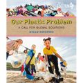 Our Plastic Problem: A Call for Global Solutions