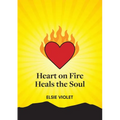 Heart on Fire Heals the Soul