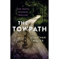 The Towpath: A Time Travel Suspense Thriller