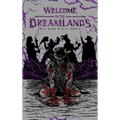Welcome to The Dreamlands