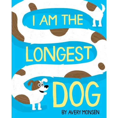 I Am the Longest Dog
