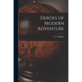 Heroes of Modern Adventure