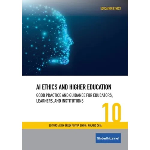 AI Ethics and Higher Education: Good Practice and Guidance for Educators, Learners, and Institutions