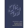 The Cognitive-Theoretic Model of the Universe: A New Kind of Reality Theory