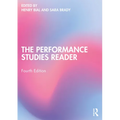 The Performance Studies Reader