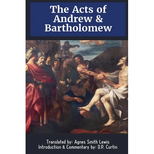 The Acts of Andrew & Bartholomew