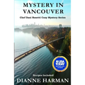 Mystery in Vancouver: A Chef Dani Rosetti Cozy Mystery