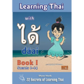 Learning Thai with dâai ได้ Book I - Secrets 1-14