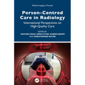 Person-Centred Care in Radiology: International Perspectives on High-Quality Care