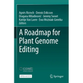 A Roadmap for Plant Genome Editing