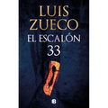 El Escalón 33 / Step 33
