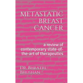 metastatic breast cancer: a review of contemporary state-of-the-art of therapeutics