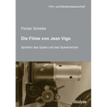 Die Filme von Jean Vigo. Sphären des Spiels und des Spielerischen