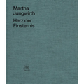 Martha Jungwirth: Heart of Darkness