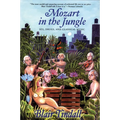 Mozart in the Jungle: Sex, Drugs, and Classical Music