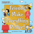 Friends Make Everything Better!: Snoopy and Woodstock's Great Adventure; Woodstock's Sunny Day; Nice to Meet You, Franklin!: Be a Good Sport, Charlie
