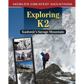 Exploring K2: Kashmir's Savage Mountain