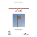 La gouvernance du territoire national au Portugal: XIXe - XXIe siècles