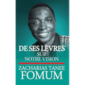 De Ses Lèvres: Sur Notre Vision