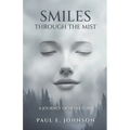 Smiles Through The Mist