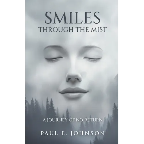 Smiles Through The Mist