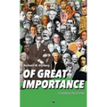 Of Great Importance